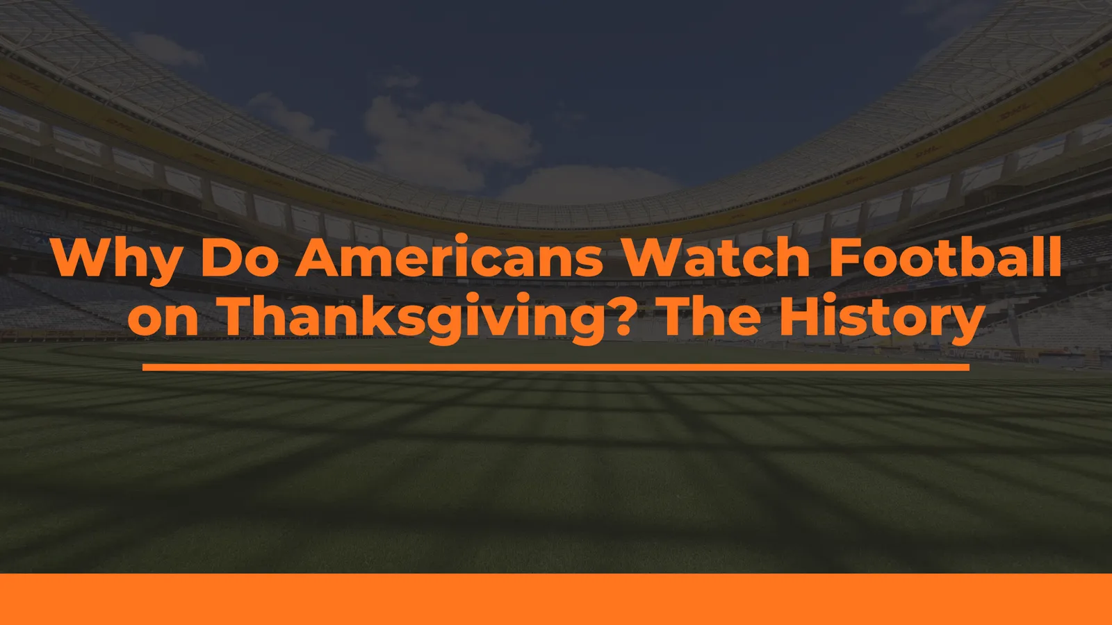 Why Do Americans Watch Football on Thanksgiving? The History